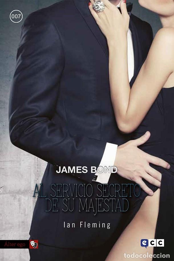 Libri di seconda mano: JAMES BOND 9: AL SERVICIO SECRETO DE SU MAJESTAD - FLEMING, IAN - ECC - 2016, 1&ordf; ed.
