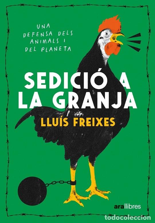 Libri di seconda mano: SEDICI&Oacute; A LA GRANJA - FREIXES CARBONELL, LLU&Iacute;S - ARA LLIBRES - 2024