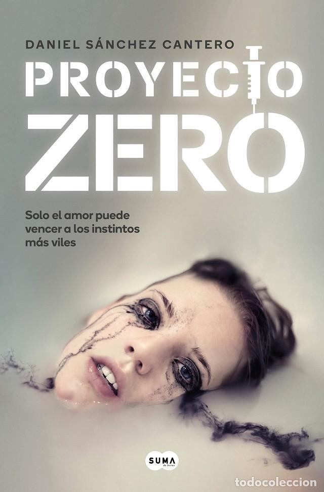 Libros de segunda mano: PROYECTO ZERO - S&Aacute;NCHEZ CANTERO, DANIEL - Suma - 2023 - SUMA - Foto 1