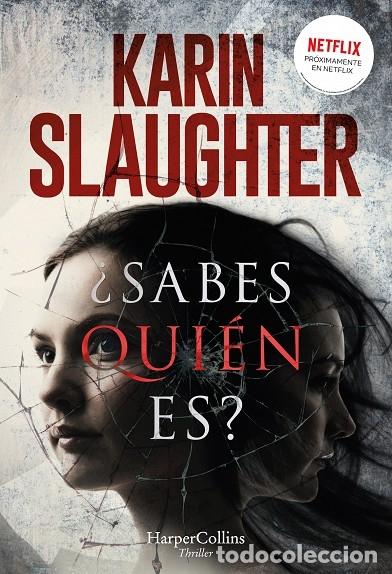 Gebrauchte B&uuml;cher: &iquest;Sabes qui&eacute;n es? - Slaughter, Karin - HarperCollins - 2018