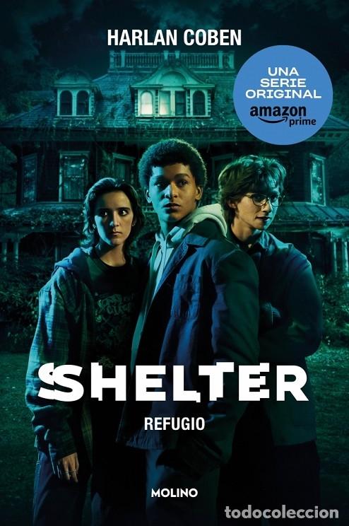 Gebrauchte B&uuml;cher: SHELTER (REFUGIO) - COBEN, HARLAN - RBA - 2023 - FICCI&Oacute;N YOUNG ADULT