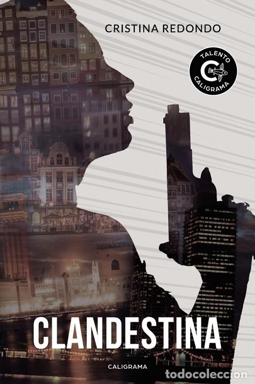 Libri di seconda mano: CLANDESTINA - Cristina Redondo - Editores Varios - 2017
