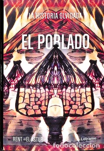Gebrauchte B&uuml;cher: EL POBLADO - EL ASTUR, RENT - LETRAME - NOVELA 2019