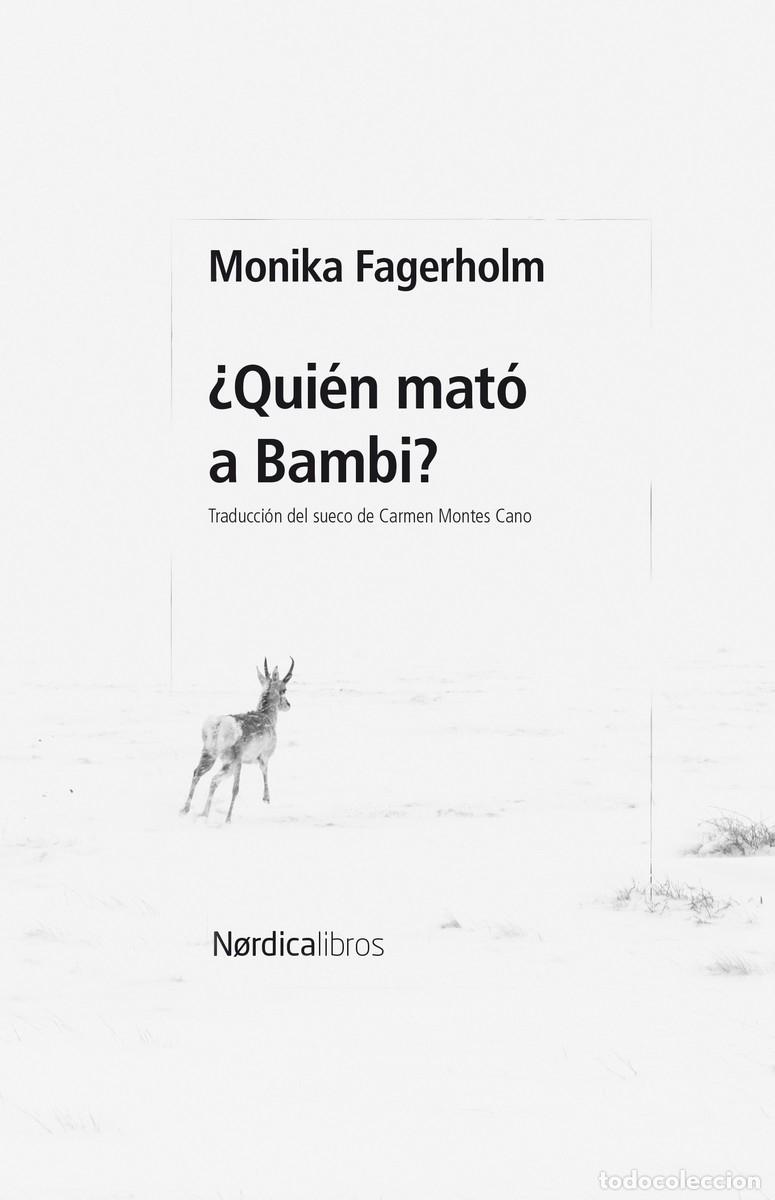 Libri di seconda mano: &iquest;QUI&Eacute;N MAT&Oacute; A BAMBI? - FAGERHOLM, MONIKA - Nordica - 2024 - Letras N&oacute;rdicas