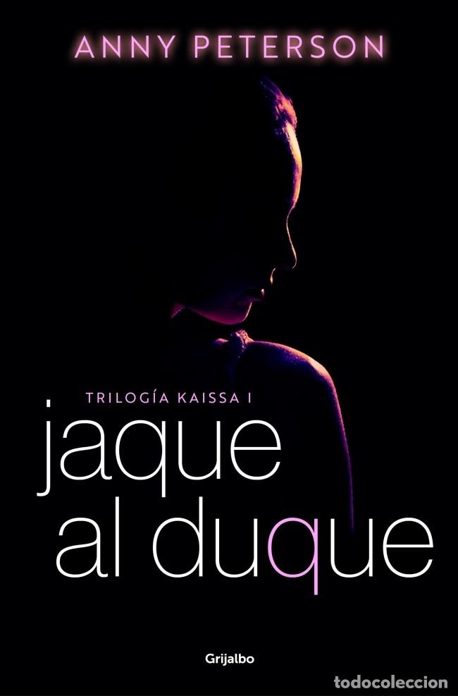Gebrauchte B&uuml;cher: Jaque al Duque - Anny Peterson - Grijalbo - 2023 - Trilog&iacute;a Kaissa 1