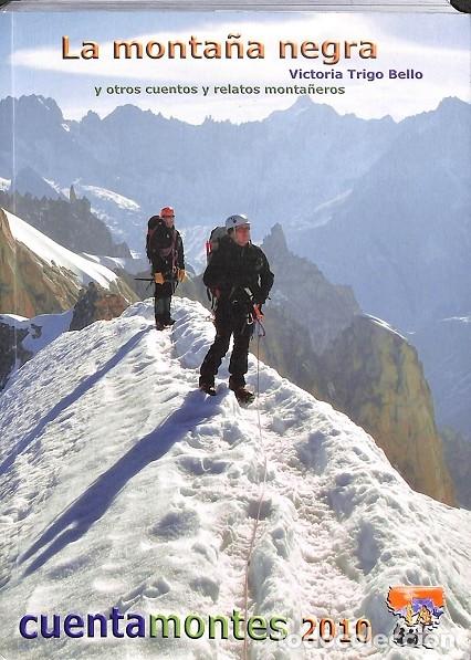Libri di seconda mano: LA MONTA&Ntilde;A NEGRA - VICTORIA TRIGO BELLO - EDITORES VARIOS - 2011