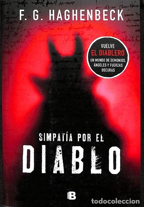 Libri di seconda mano: SIMPAT&Iacute;A POR EL DIABLO - HAGHENBECK, F.G. - EDICIONES B - LA TRAMA 2 - 2019