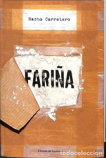 Libri di seconda mano: FARI&Ntilde;A - Nacho Carretero - C&iacute;rculo Lectores - Narrativa 2015