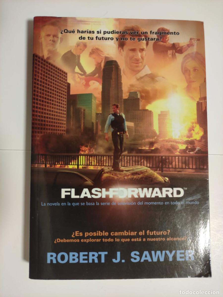 Libros de segunda mano: Flashforward - J. Sawyer, Robert - Foto 1