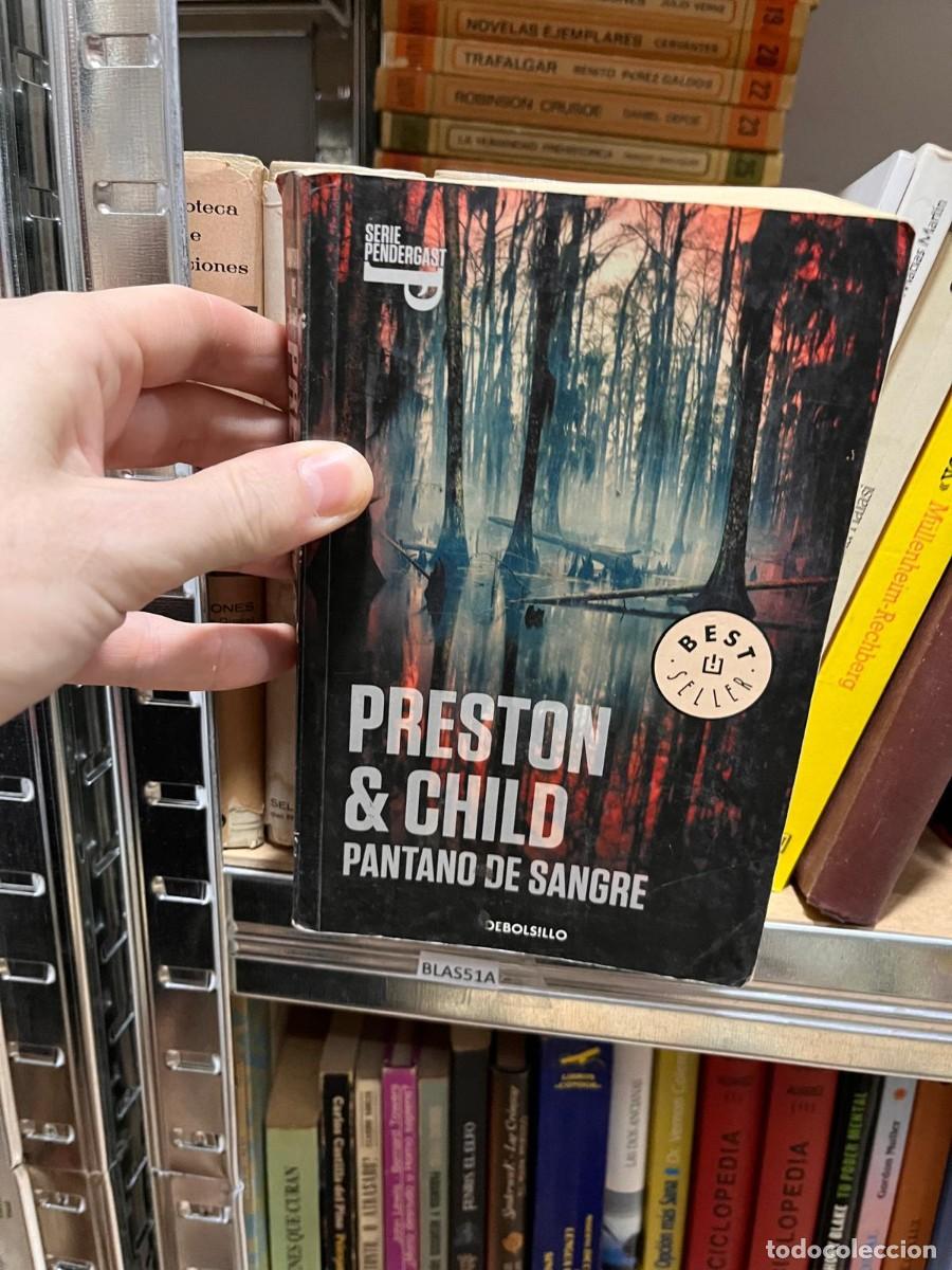 Second hand books: BLAS51A PRESTON Y CHILD, PANTANO DE SANGRE