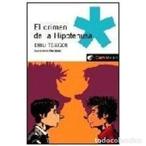 Libros de segunda mano: El Crimen de la Hipotenusa - Emili Teixidor - Oxford - 2004 - Camale&oacute;n, serie Azul +12 A&ntilde;os, N&ordm; 6