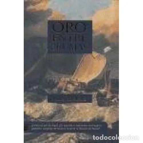 Gebrauchte B&uuml;cher: Oro Entre Brumas. Roca - Luis Melero - Roca - 2004, 1&ordf; ed. - Historica, N&ordm; 3799