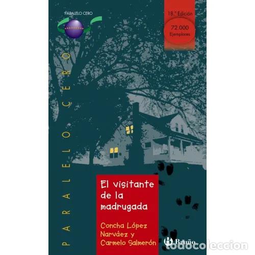 Libros de segunda mano: El Visitante de la Madrugada - L&oacute;pez Narv&aacute;ez, Concha, Salmer&oacute;n, Carmelo - 11 - Paralelo Cero