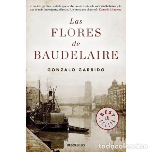 Gebrauchte B&uuml;cher: LAS FLORES de BAUDELAIRE - GARRIDO, GONZALO - Sin Especificar