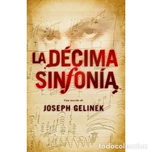 Gebrauchte B&uuml;cher: LA DECIMA SINFONIA - JOSEPH GELINEK - Sin Especificar