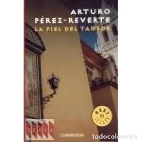 Libros de segunda mano: La piel del tambor - Perez-reverte A. - Nuevas Ediciones Bolsillo - 2003, 6&ordf; ed. - Best Seller, 0262