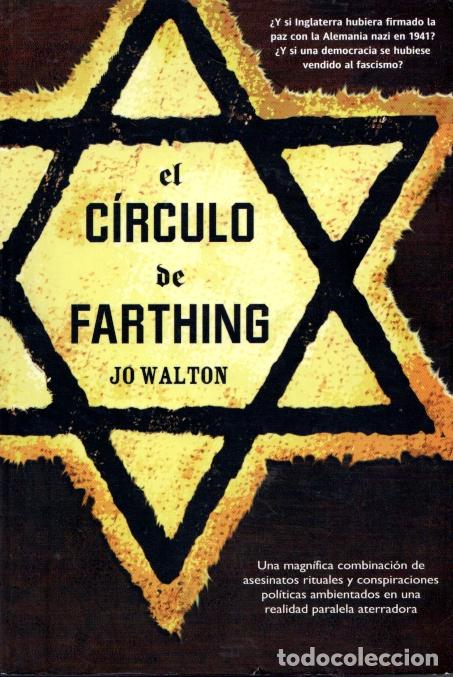 Libros de segunda mano: EL C&Iacute;RCULO DE FARTHING - JO WALTON - Foto 1