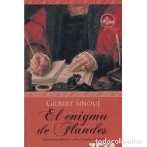 Second hand books: El Enigma de Flandes - Sinoue, Gilbert - Grijalbo - Best Seller Zeta Bolsillo, 876-2