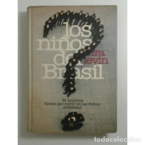 Livros em segunda m&atilde;o: Los Ni&ntilde;os de Brasil - Ira Levin - Editorial Bru&ntilde;o