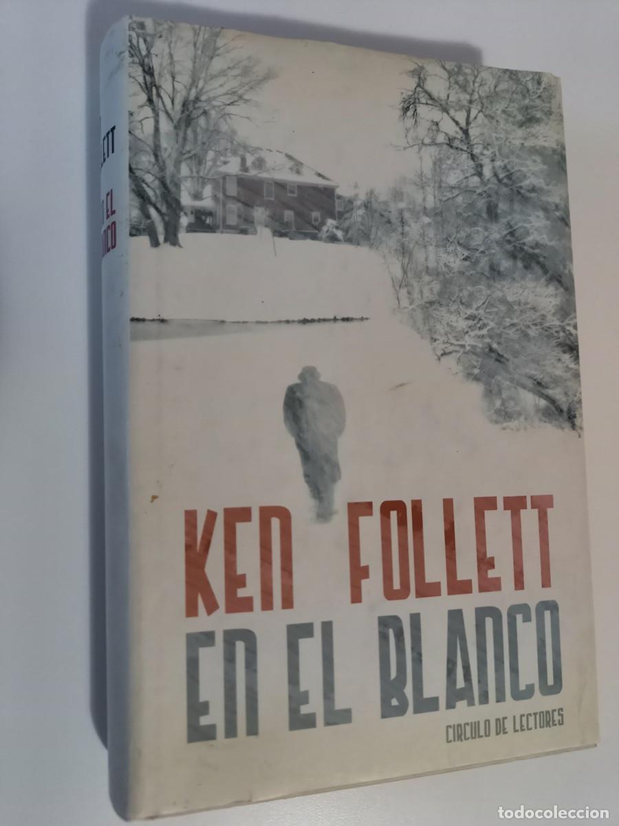 Libros de segunda mano: EN EL BLANCO. KEN FOLLET - Foto 1