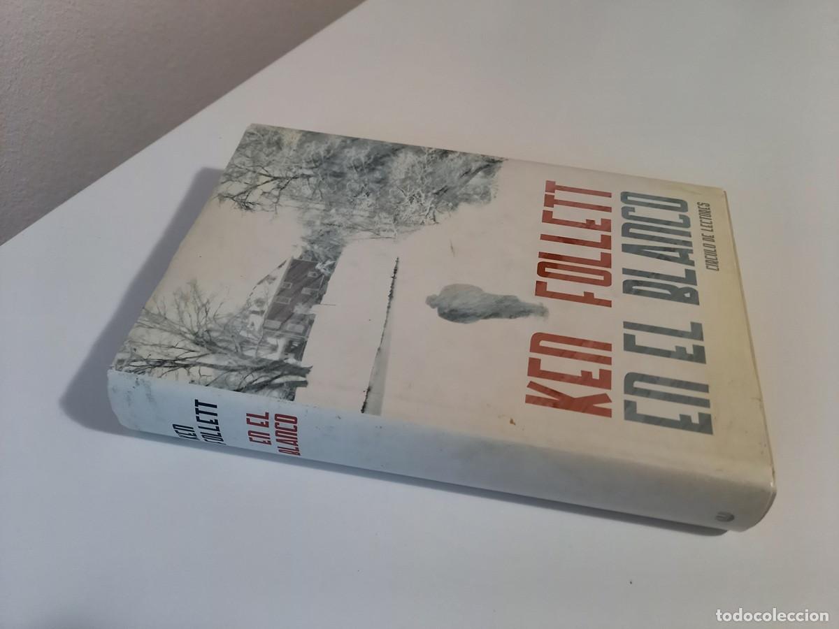 Libros de segunda mano: EN EL BLANCO. KEN FOLLET - Foto 2