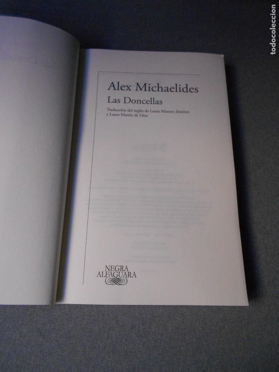 Libros de segunda mano: LAS DONCELLAS. ALEX MICHAELIDES - Foto 3