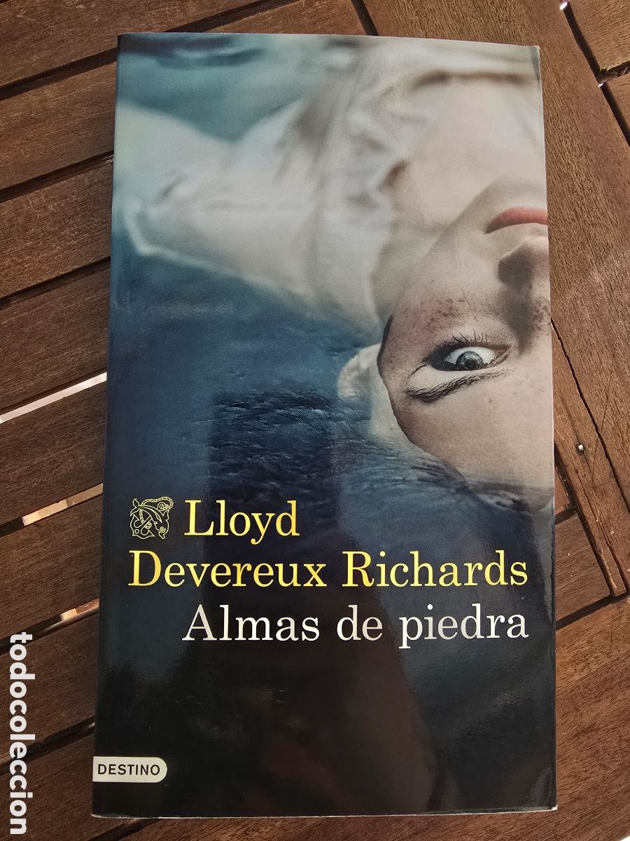 Gebrauchte B&uuml;cher: ALMAS DE PIEDRA. LLOYD DEVEREUX RICHARDS. Editorial DESTINO 2024 novela Negra, policiaca y suspense