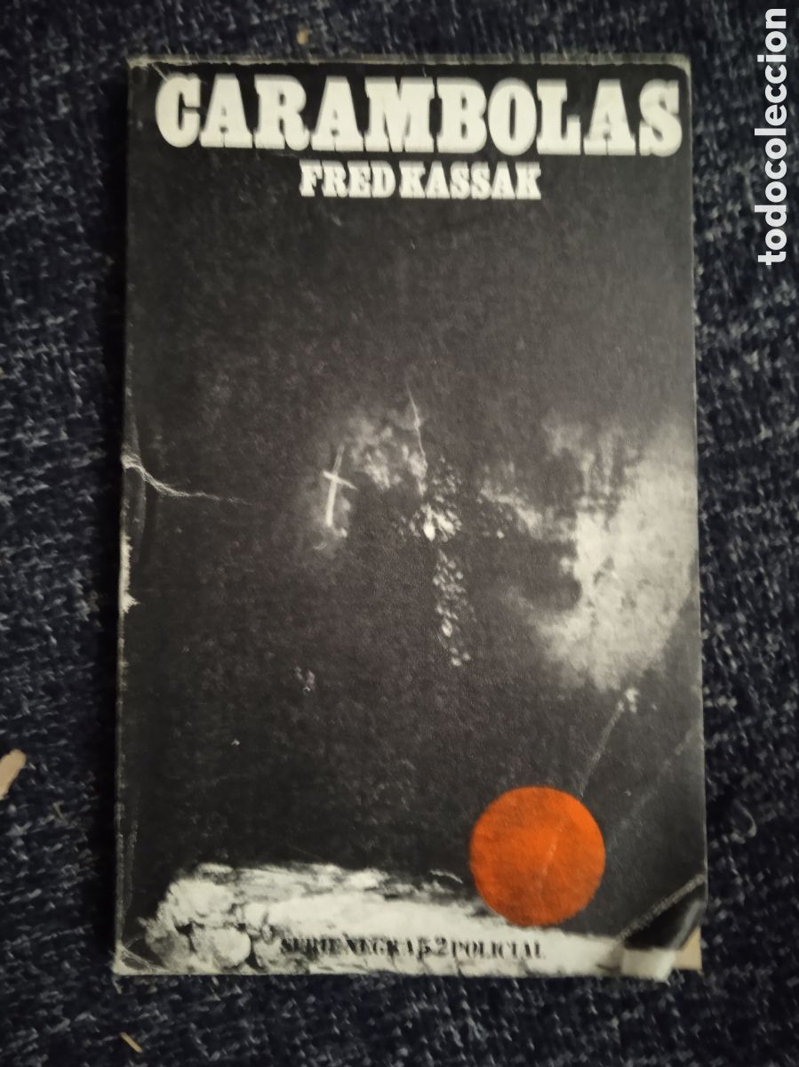 Gebrauchte B&uuml;cher: CARAMBOLAS / FRED KASSAK -NOVELA POLICIACA