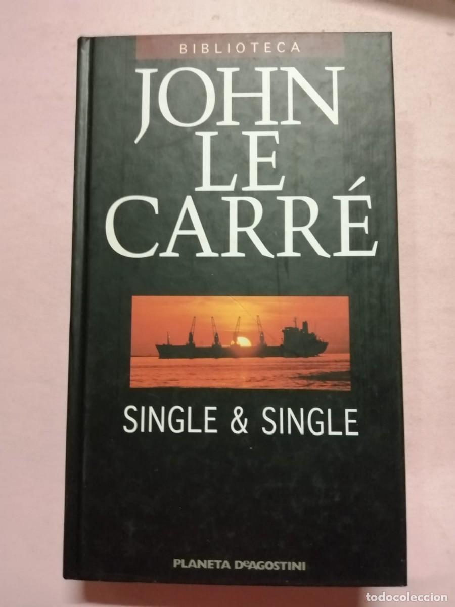 Libros de segunda mano: SINGLE & SINGLE (JOHN LE CARRE) - Foto 1