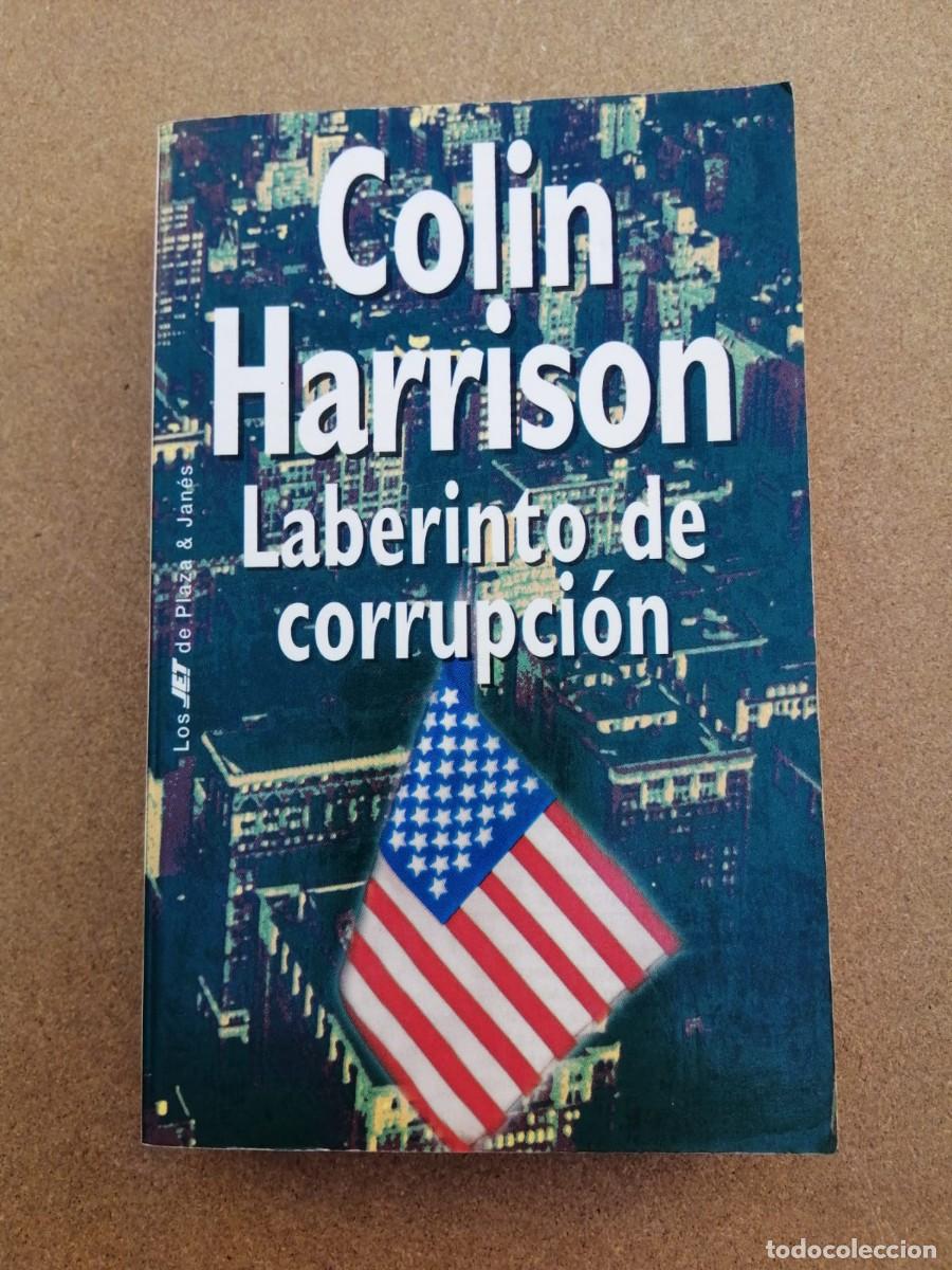 Libros de segunda mano: LABERINTO DE CORRUPCION (COLIN HARRISON) - Foto 1