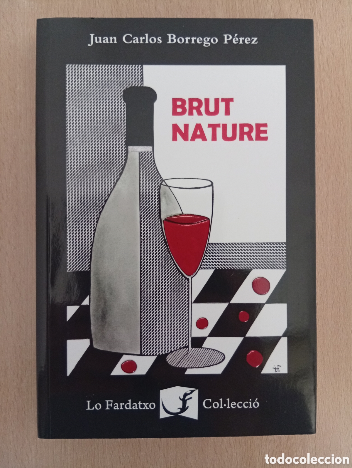 Libros de segunda mano: BRUT NATURE. Juan Carlos Borrego P&eacute;rez