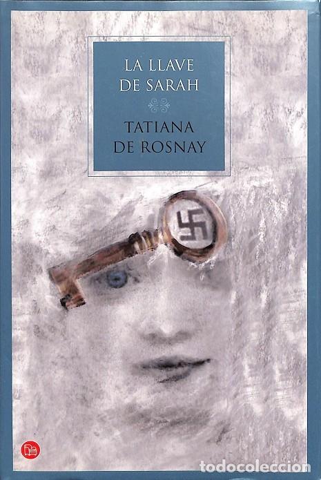 Gebrauchte B&uuml;cher: LA LLAVE DE SARAH - DE ROSNAY, TATIANA - DEBOLSILLO - 2009 - PUNTO DE LECTURA