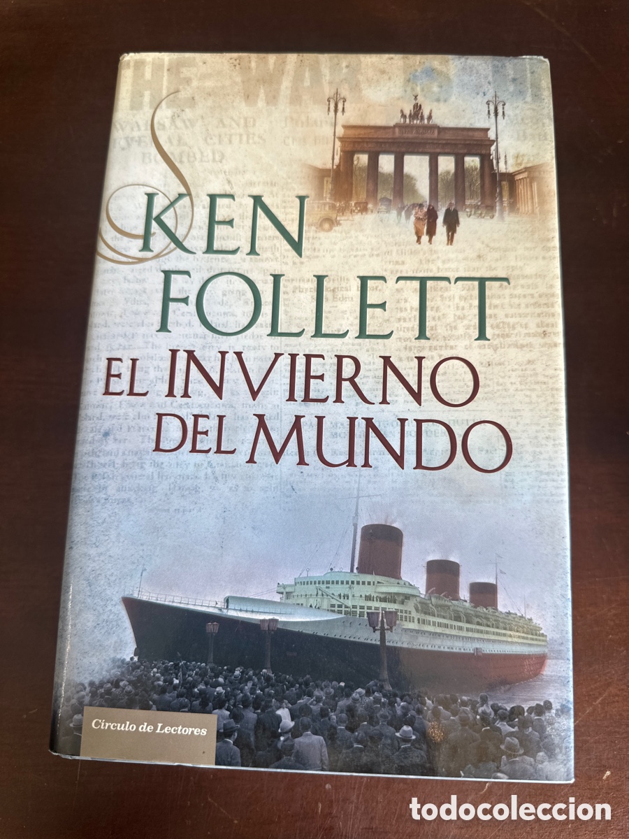 Libros de segunda mano: EL INVIERNO DEL MUNDO. KEN FOLLET. CIRCULO LECTORES 2012