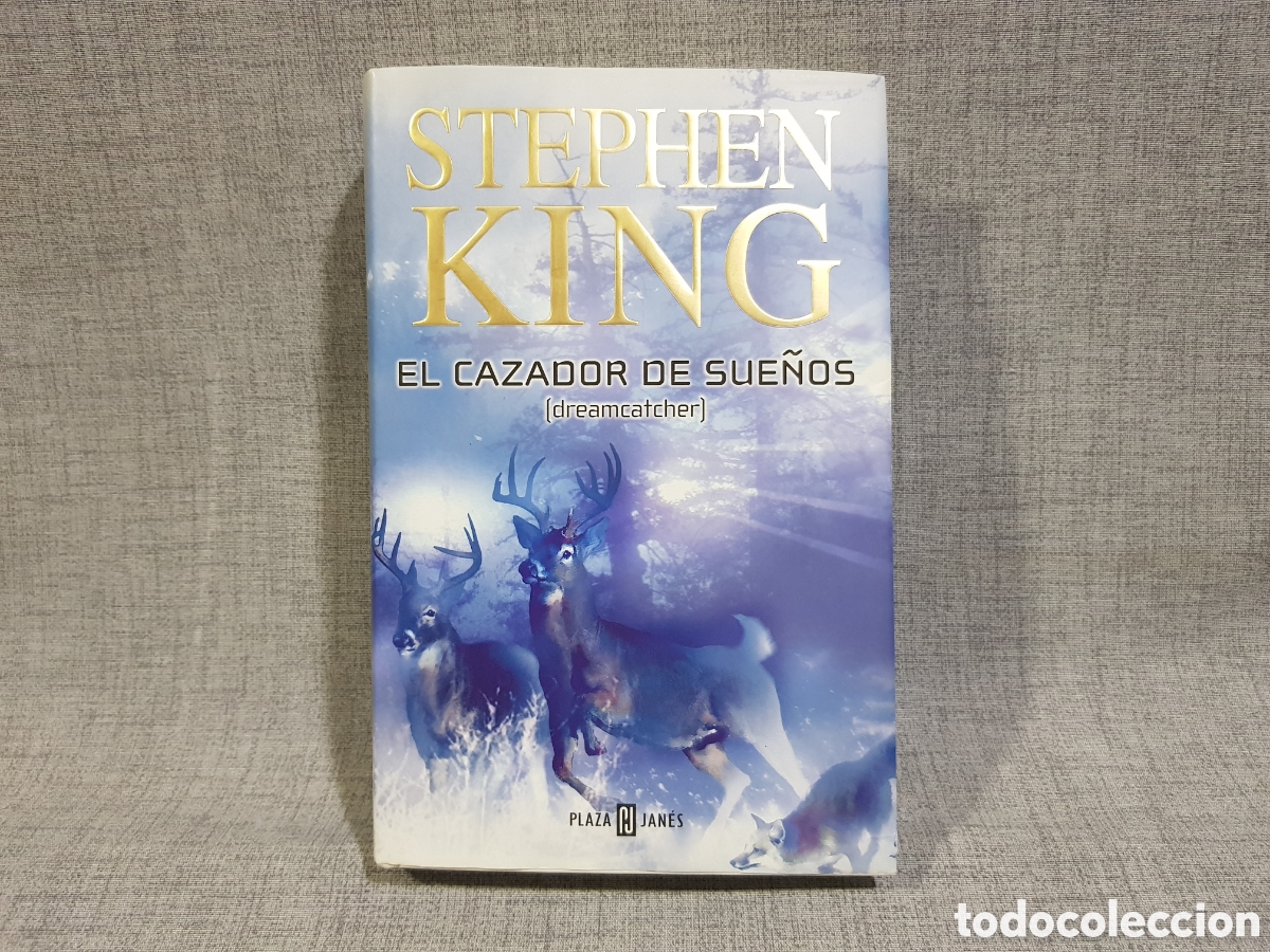 Libros de segunda mano: STEPHEN KING. EL CAZADOR DE SUE&Ntilde;OS (DREAMCATCHER). PLAZA & JAN&Eacute;S A&Ntilde;O 2001
