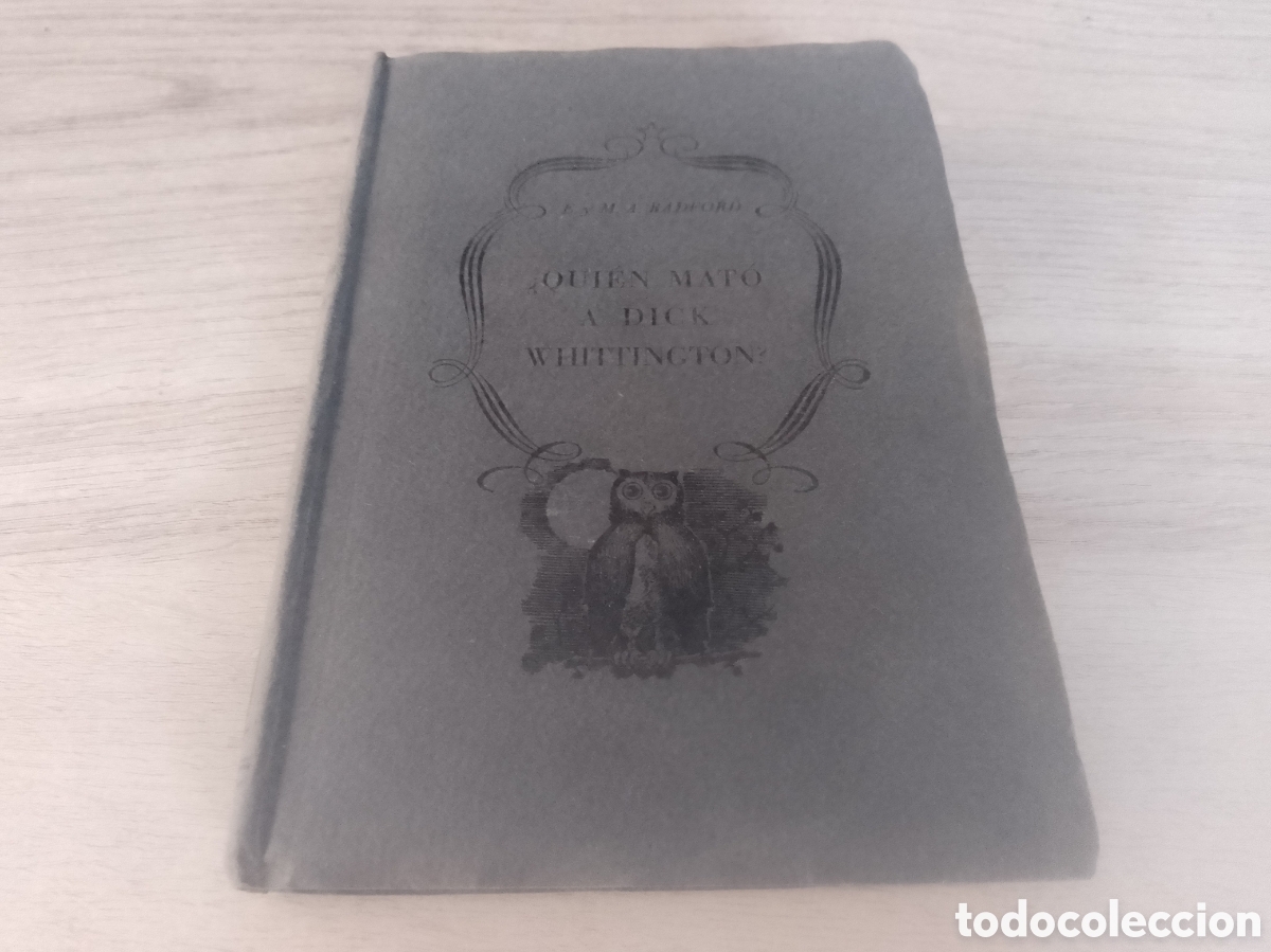 Gebrauchte B&uuml;cher: QUIEN MATO A DICK WHITTINGTON ? POR RADFORD 1955 LIBRO ANTIGUO