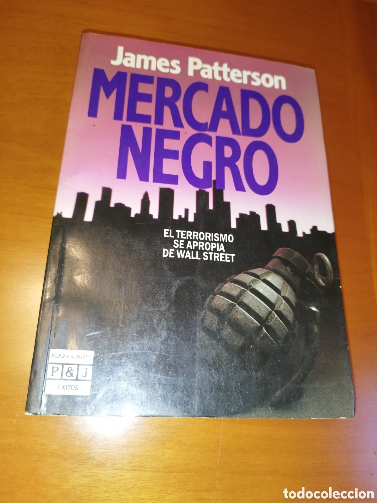 Gebrauchte B&uuml;cher: JAMES PATTERSON: MERCADO NEGRO- PLAZA & JANES ,1988 PRIMERA EDICION.