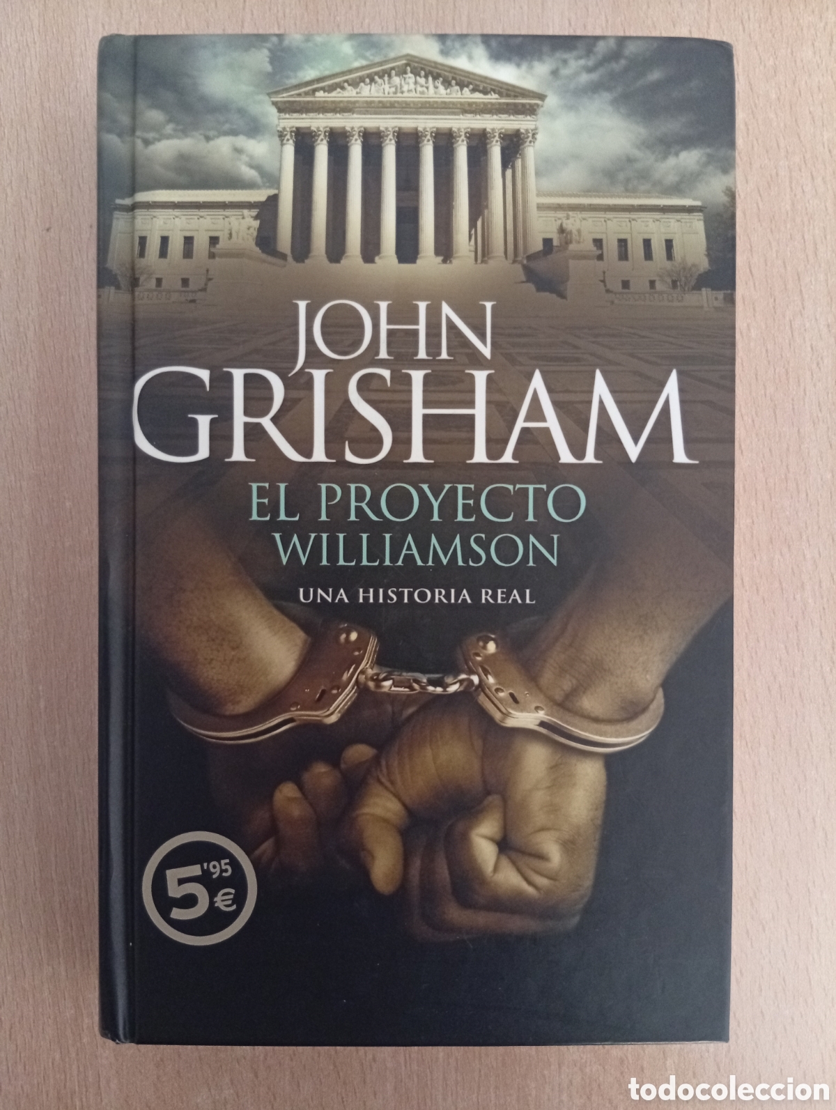 Libros de segunda mano: EL PROYECTO WILLIAMSON. John Grisham