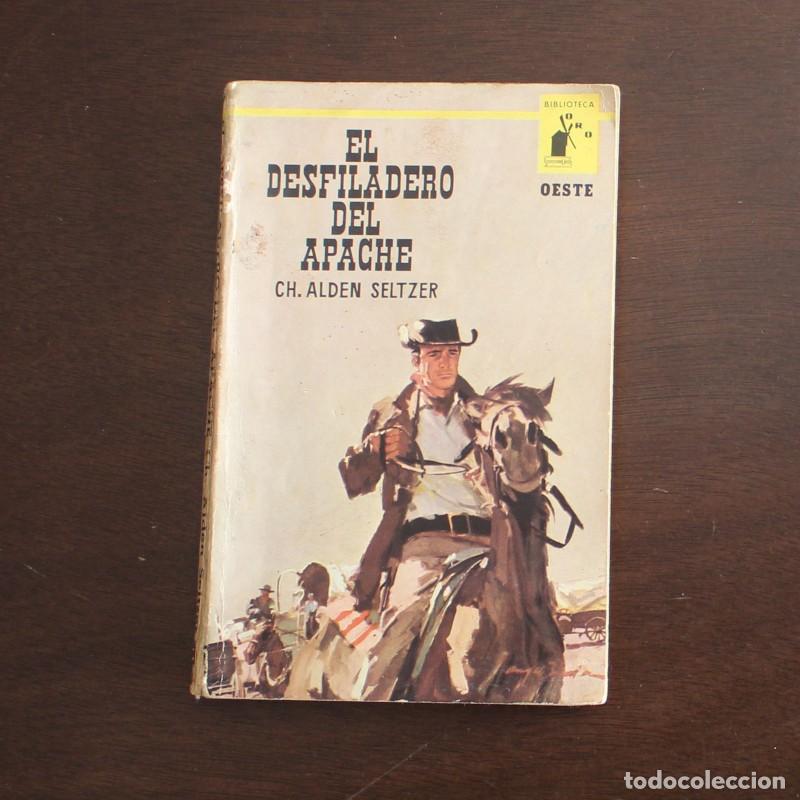 Livres d'occasion: EL DESFILADERO DEL APACHE, CH ALDEN SELTZER. BIBLIOTECA OESTE MOLINO