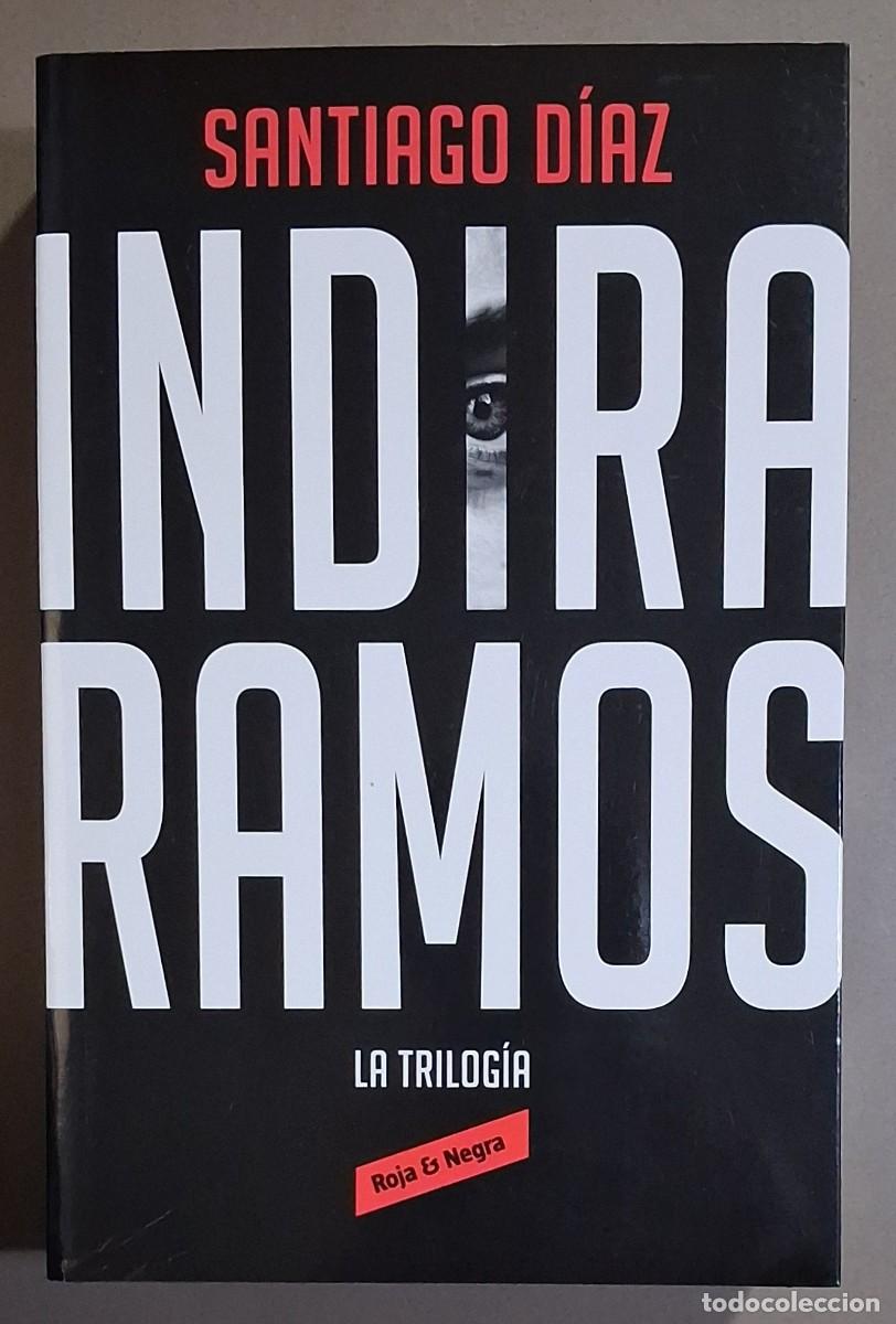 Libros de segunda mano: Indira Ramos. La Trilog&iacute;a. Santiago D&iacute;az. El buen padre. Las otras ni&ntilde;as. Indira. 2025. Como nuevo!