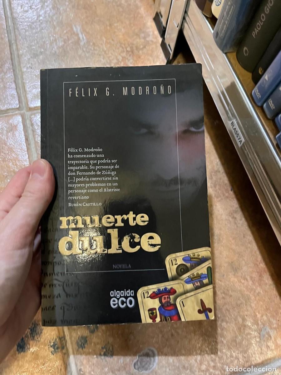 Libros de segunda mano: BLAS57A FELIX G MODRO&Ntilde;O, MUERTE DULCE