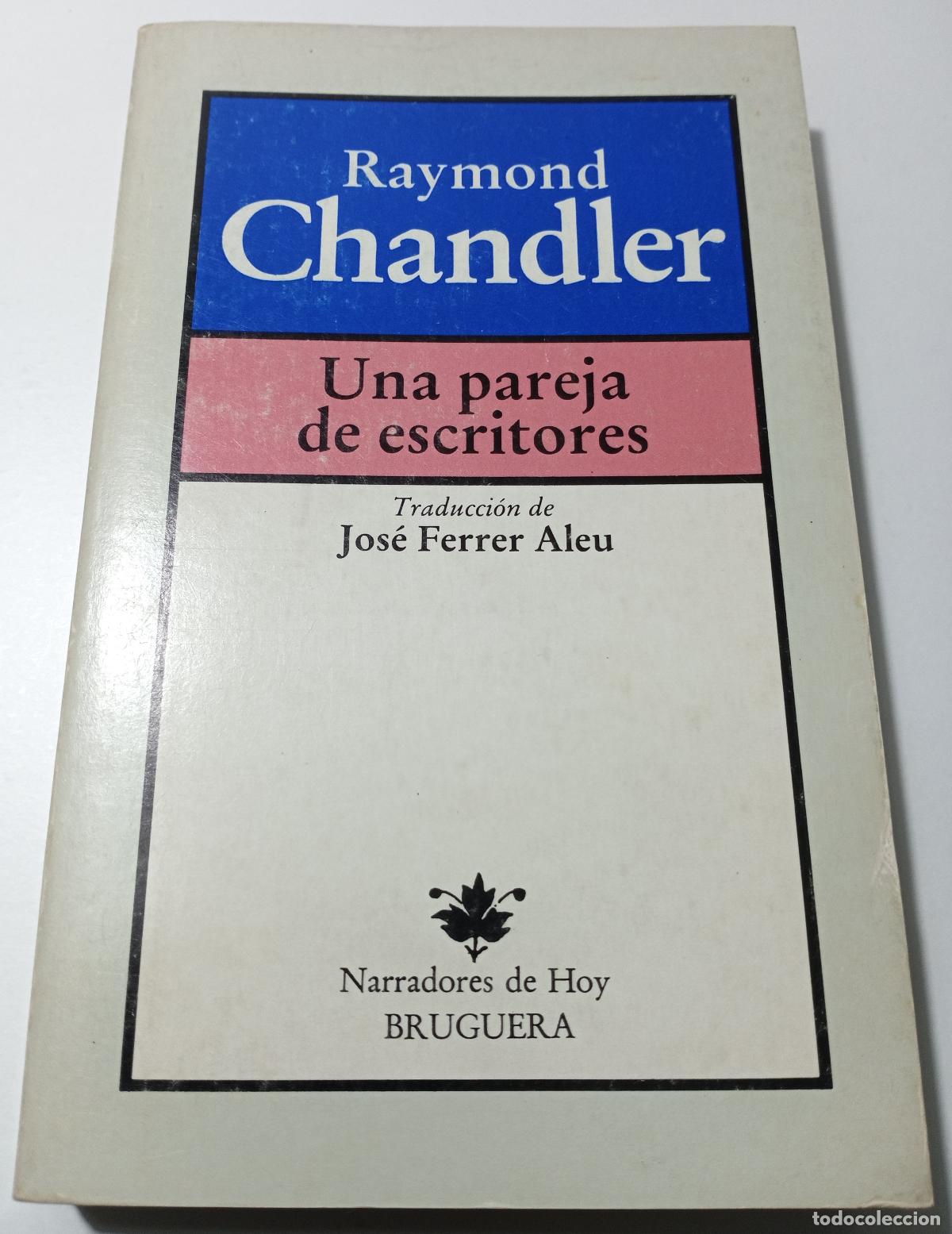 Livres d'occasion: Una pareja de escritores - Chandler, Raymond