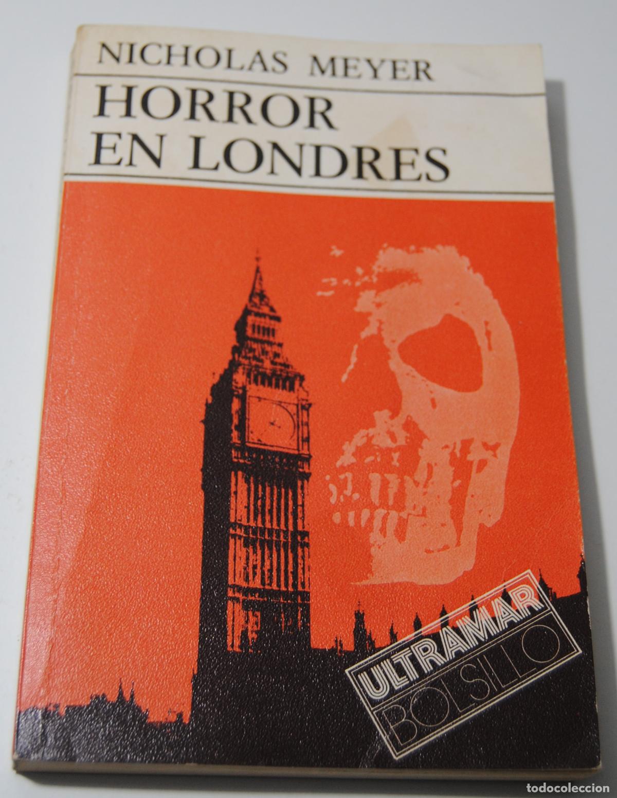 Libros de segunda mano: Horror en Londres - Meyer, Nicholas - Foto 1