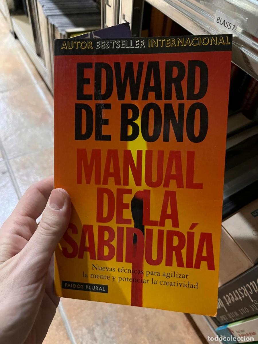 Libros de segunda mano: BLAS57 EDWARD DE BONO, MANUAL DE LA SABIDURIA
