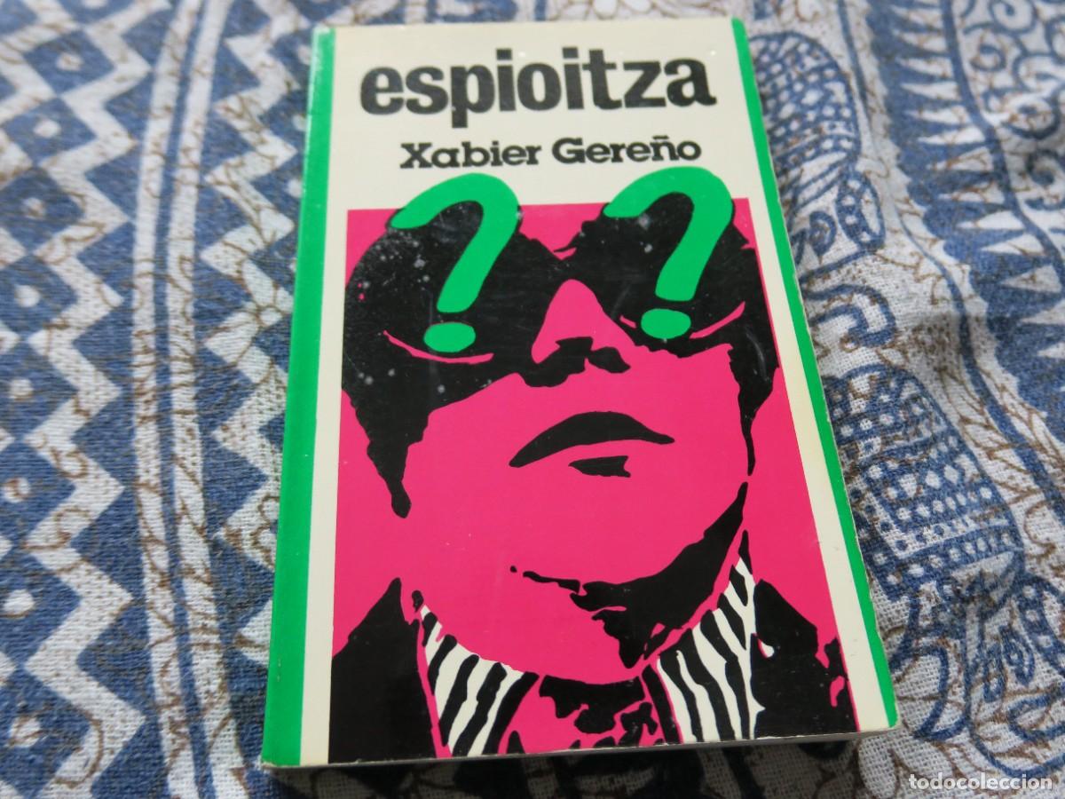 Libri di seconda mano: ESPIOITZA - XABIER GERE&Ntilde;O