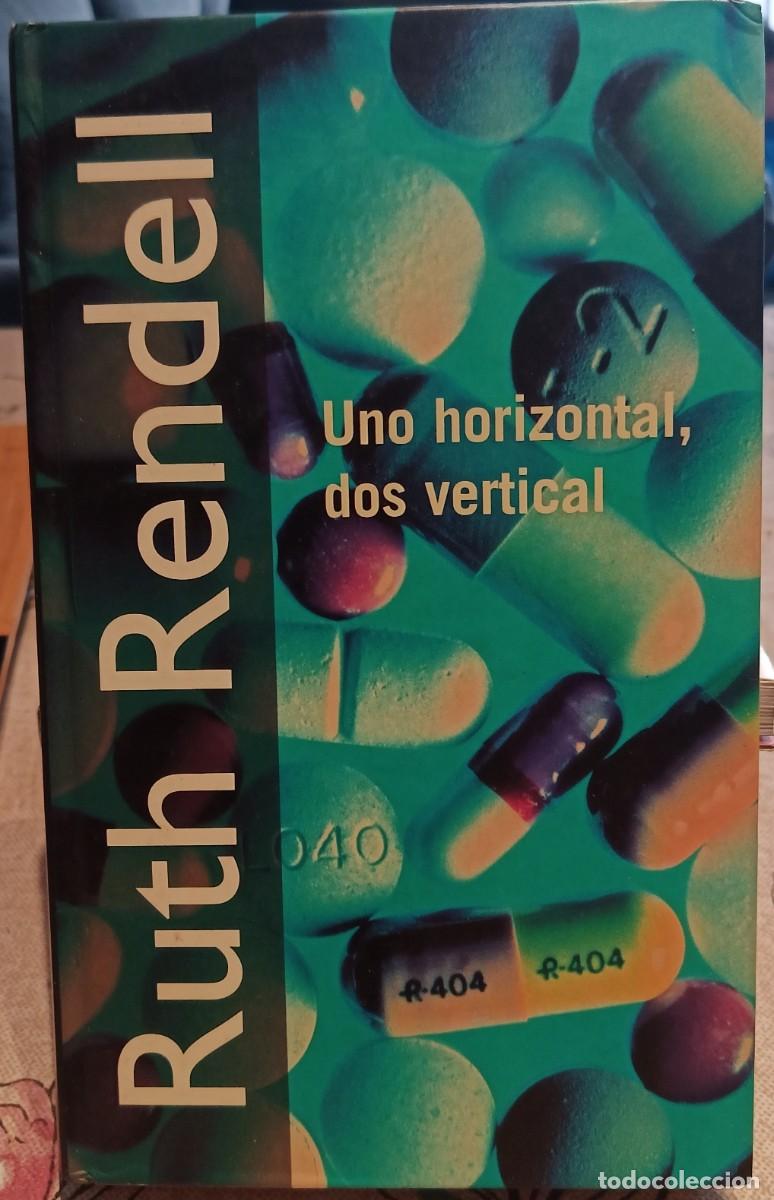 Libros de segunda mano: Uno horizontal, dos vertical. Ruth Rendell. - Foto 1