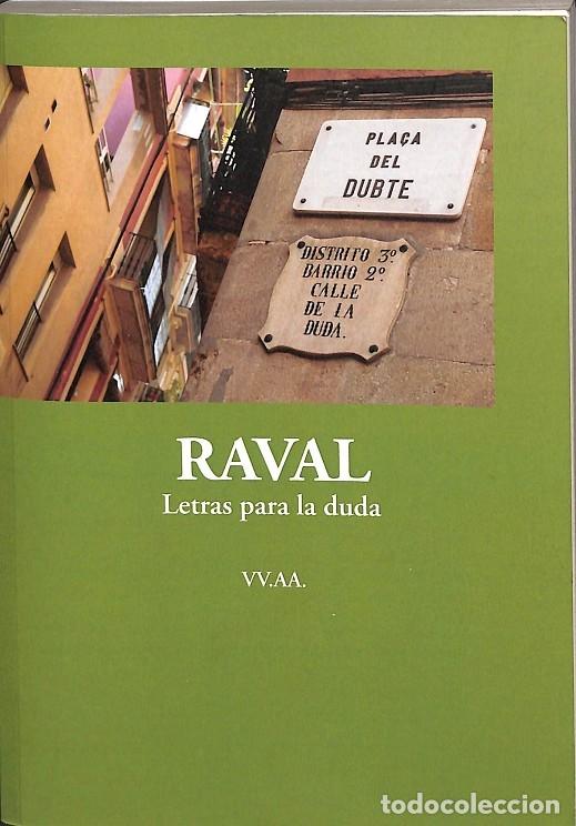 Libri di seconda mano: RAVAL - VARIOS AUTORES - EDITORES VARIOS - 2019