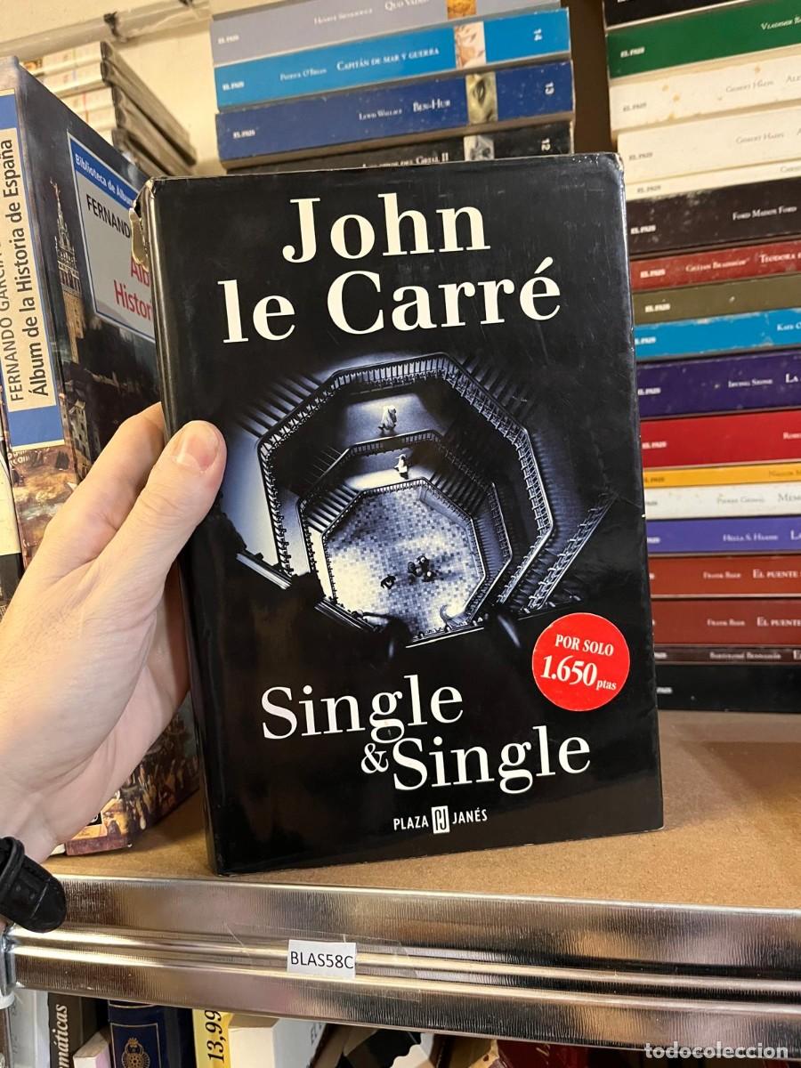 Libros de segunda mano: BLAS58C JOHN LE CARRE, SINGLE & SINGLE, ESPA&Ntilde;OL