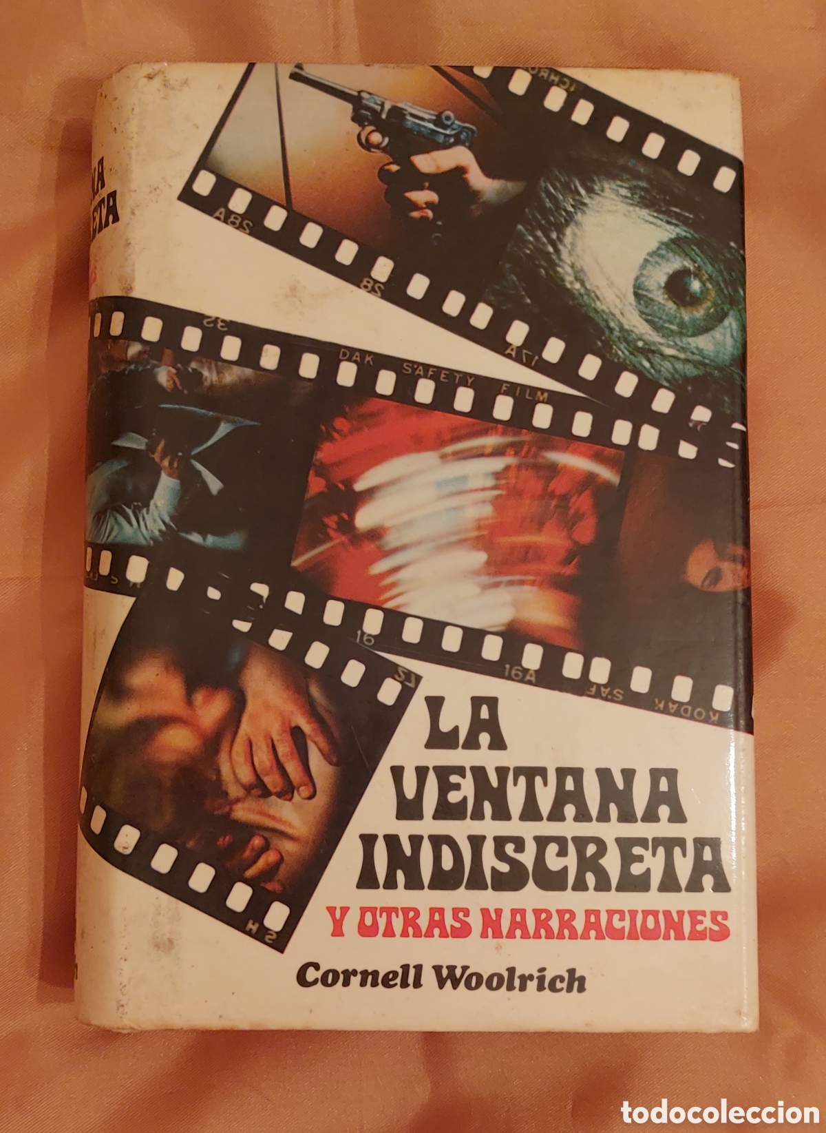 Libros de segunda mano: LIBRO LA VENTANA INDISCRETA Y OTRAS NARRACIONES A&Ntilde;O 1973
