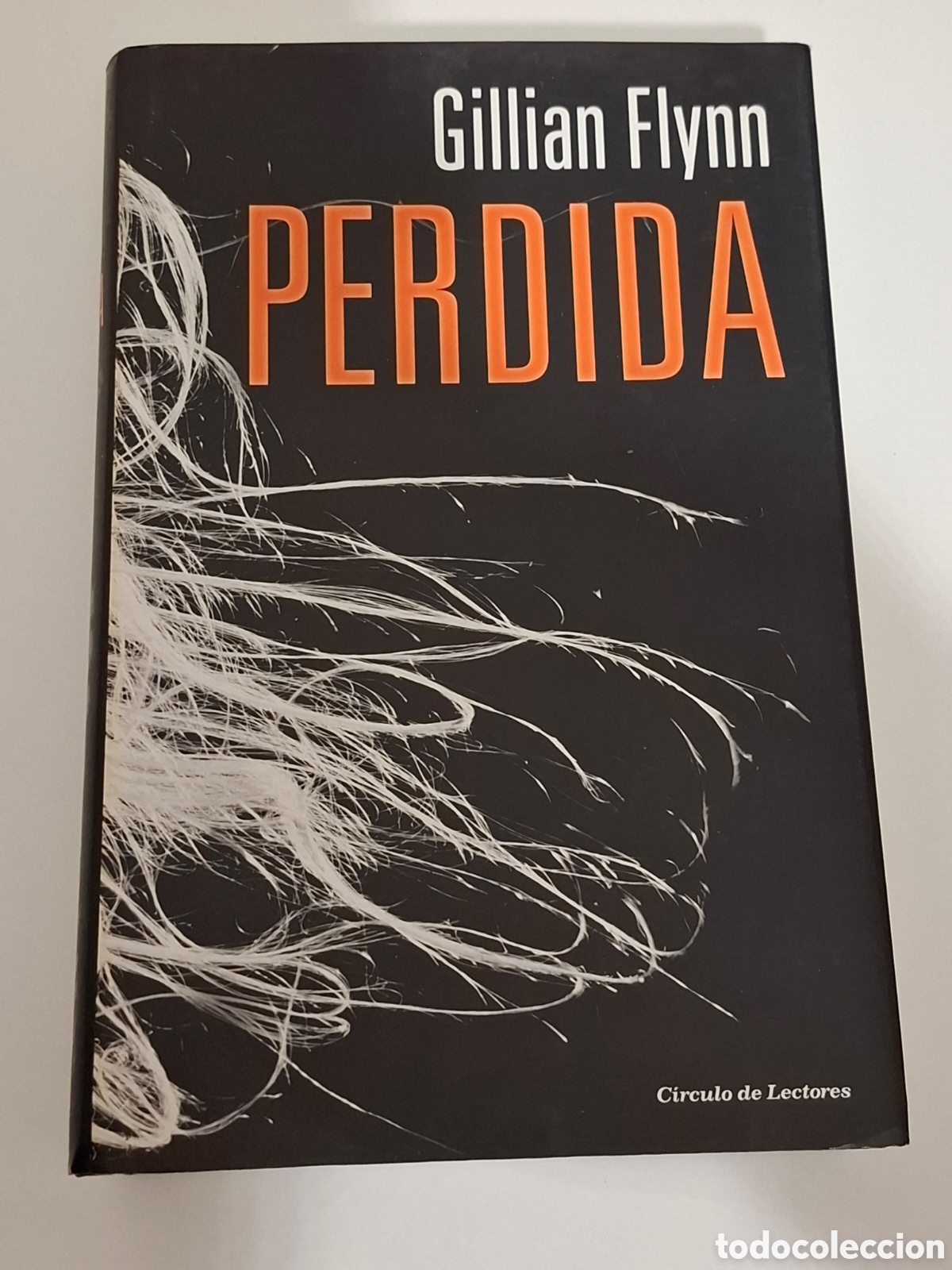 Libros de segunda mano: L30. Perdida - Gillian Flynn, C&iacute;rculo De Lectores 2013.