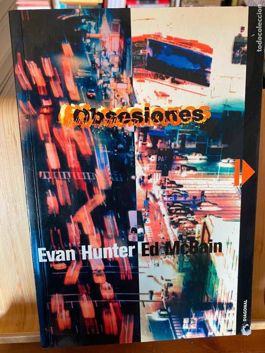Libros de segunda mano: OBSESIONES. EVAN HUNTER (ED MCBAIN). EDITORIAL DIAGONAL - Foto 1